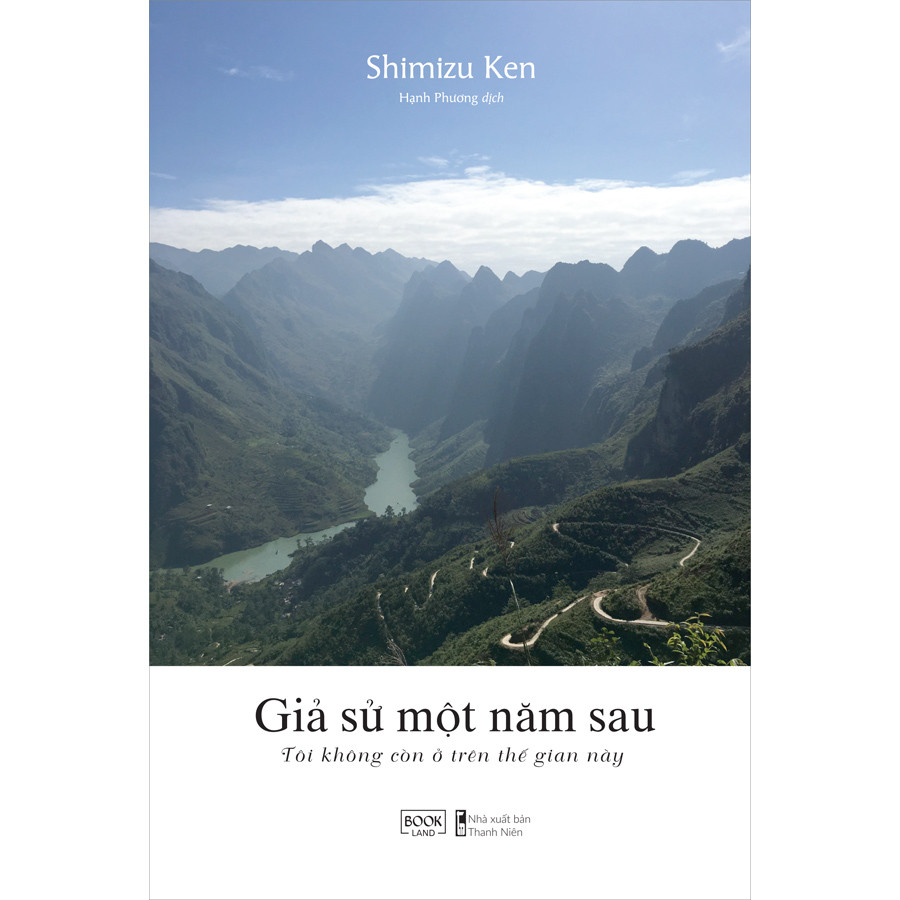 Giả Sử Một Năm Sau, Tôi Không Còn Ở Trên Thế Gian Này