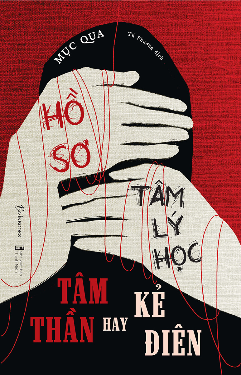 Hồ Sơ Tâm Lý Học, Tâm Thần Hay Kẻ Điên