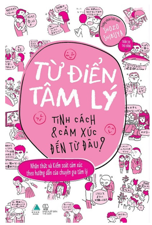 Từ Điểm Tâm Lý - Tính Cách & Cảm Xúc Đến Từ Đâu?