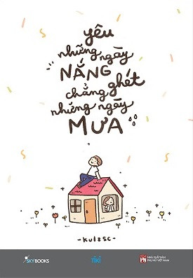 Yêu Những Ngày Nắng Chẳng Ghét Những Ngày Mưa