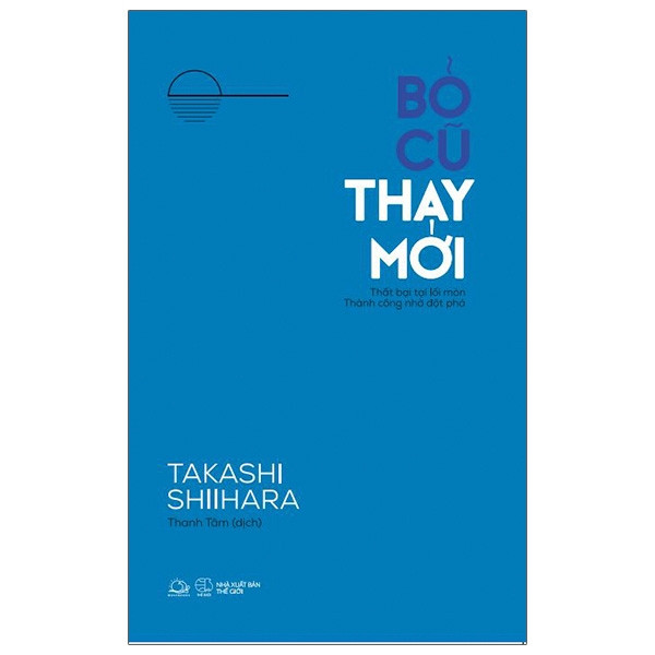 Bỏ Cũ Thay Mới