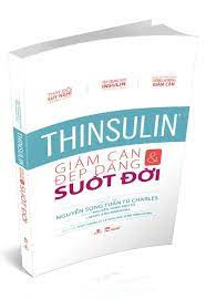 Thinsulin - Giảm cân & đẹp dáng suốt đời