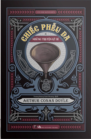 Chiếc Phễu Da & Những Truyện Kỳ Bí