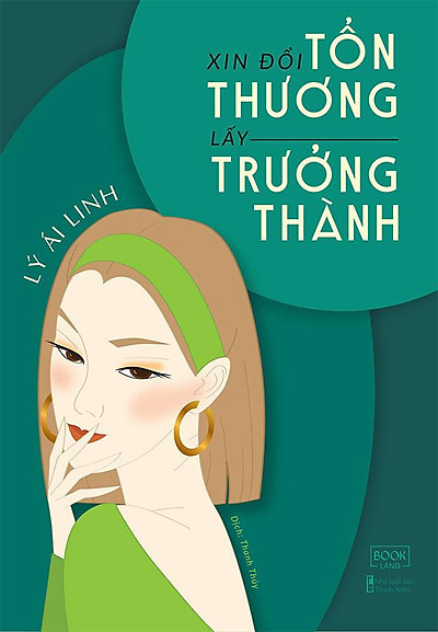 Xin Đổi Tổn Thương Lấy Trưởng Thành