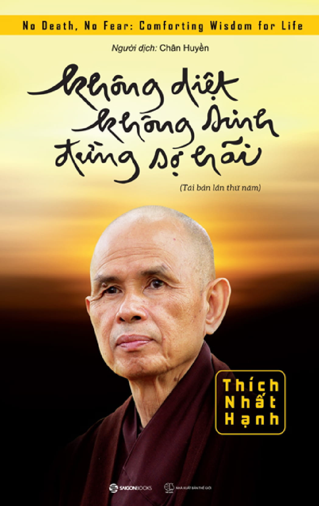 Không Diệt Không Sinh Không Sợ Hãi