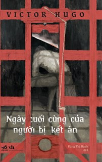 NGÀY CUỐI CÙNG CỦA NGƯỜI BỊ KẾT ÁN