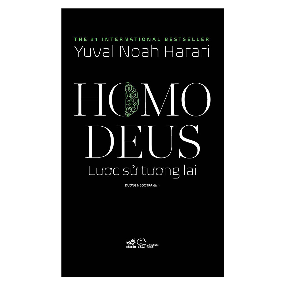 Homo Deus Lược Sử Tương Lai - Yuval Noah Harari