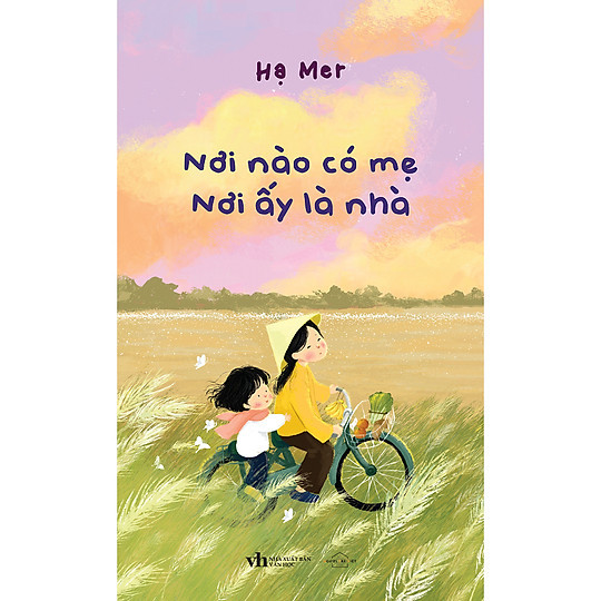 Nơi nào có mẹ nơi đấy là nhà