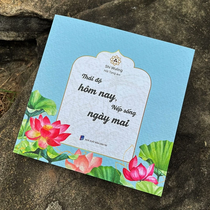 Thái độ hôm nay nếp sống ngày mai
