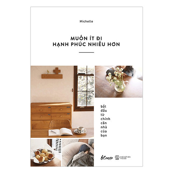 Muốn ít đi, Hạnh phúc nhiều hơn