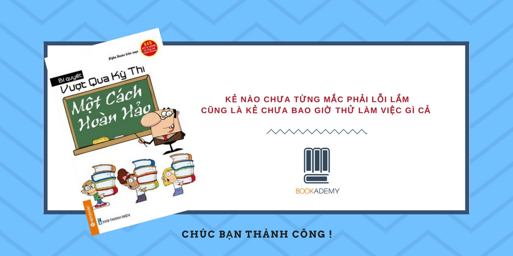 [Bookademy] Review Sách "Bí Quyết Vượt Qua Kỳ Thi Một Cách Hiệu Quả"