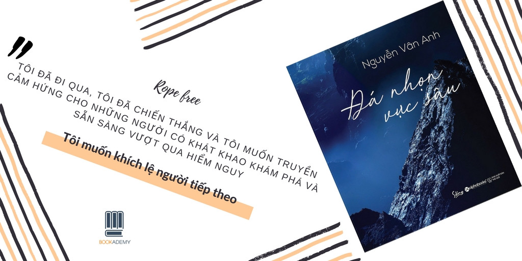 [Bookademy] Review Sách "Đá Nhọn Vực Sâu": Sơn Đoòng -  Khám Phá Nhưng Phải Bảo Tồn
