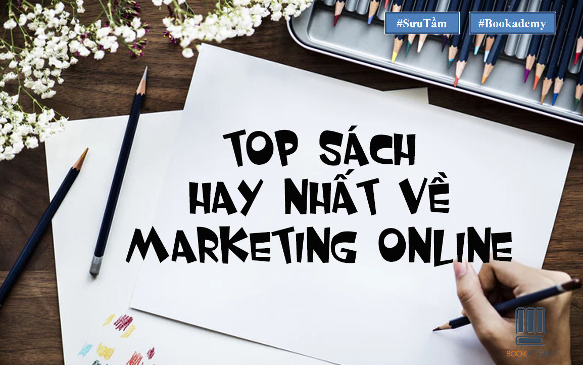 Top Sách Hay Nhất Về Marketing Online
